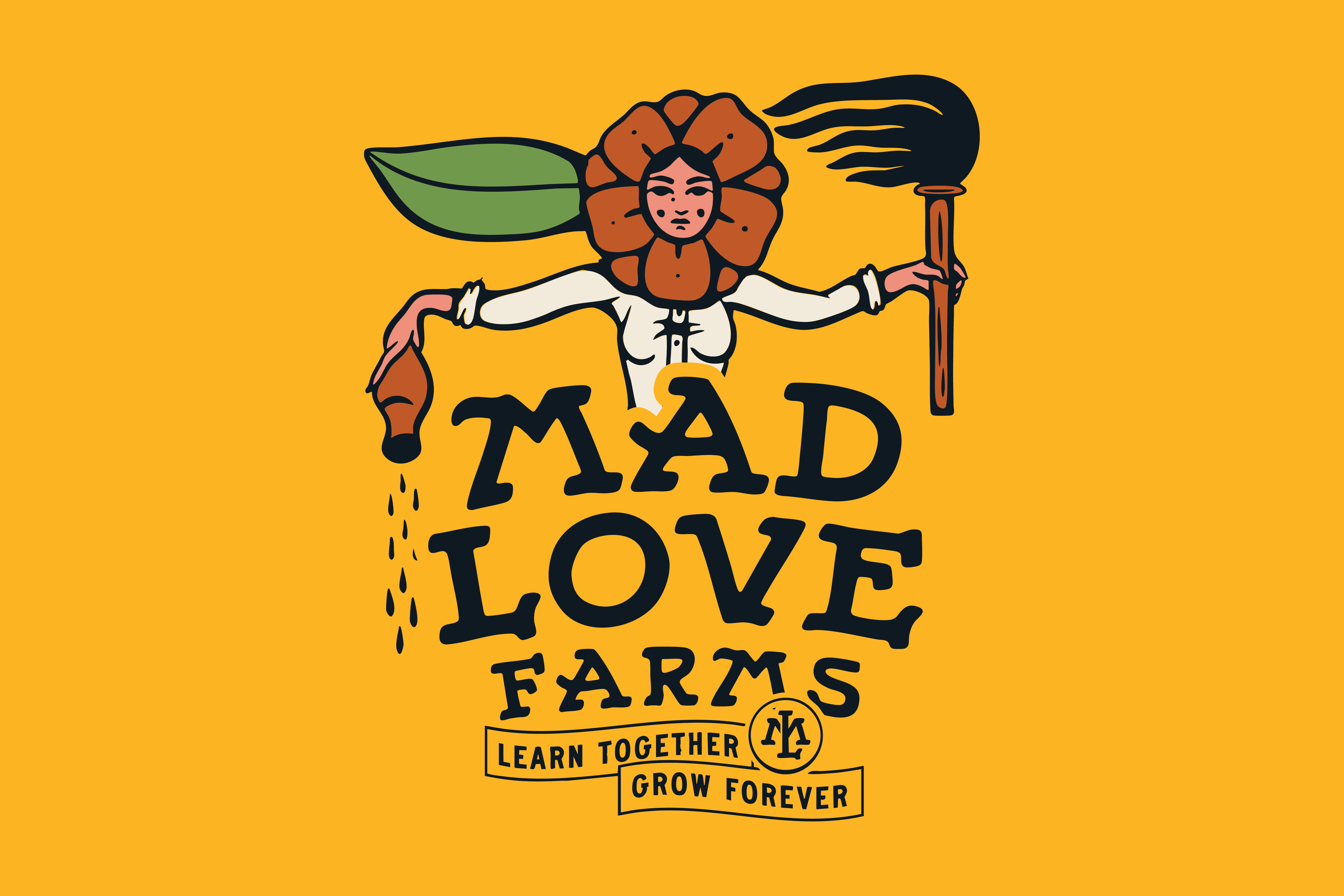 Mad Love Farms — the primary mark on marigold: the flower mascot holding a torch and watering can above the Mad Love Farms wordmark and the slogan Learn Together, Grow Forever