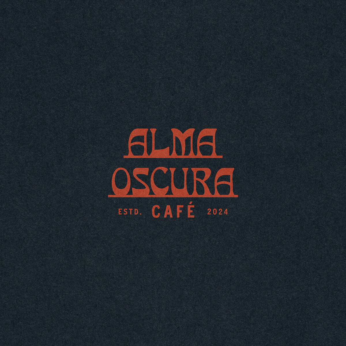 Alma Oscura Café — stacked wordmark on dark textured background, estd. 2024